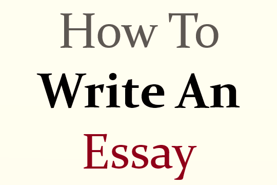 How To Write An Essay