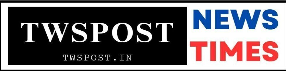 Twspost News Times | Hindi News, Politics, Yojna, Finance, हिन्दी न्यूज 