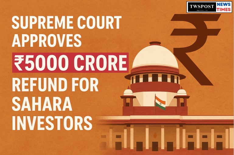 Supreme Court Approves ₹5000 Crore Refund for Sahara Investors | सहारा निवेशकों के लिए 5,000 करोड़ रुपये की राहत 2 Supreme Court Approves ₹5000 Crore Refund for Sahara Investors